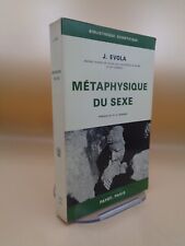 Julius Evola : Métaphysique du sexe