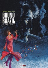 P. L. Gaspa William Vance Greg Bruno Brazil. L'integrale (Vol. 3) (Relié)