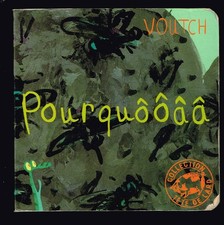 Pourquooaa - Voutch - 2000 - 14 pages 13 x 12 cm