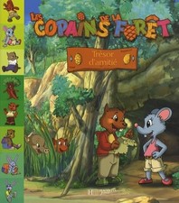 Copains de la forêt Trésor d'amitié - Tzanos, Georges-Olivier