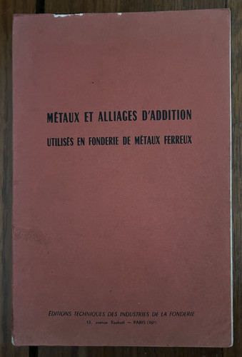 Metaux alliages addition - et, d'addition
