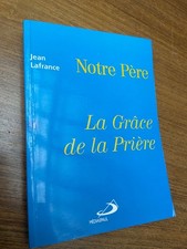 jean Lafrance : Notre père
