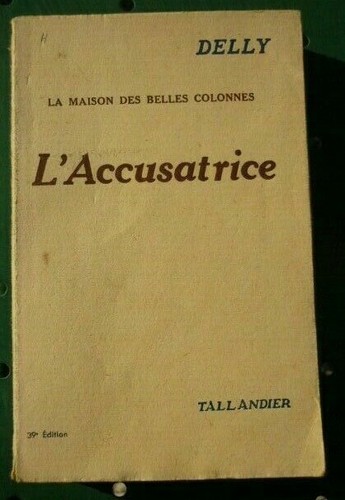Delly accusatrice la - l'accusatrice, (la