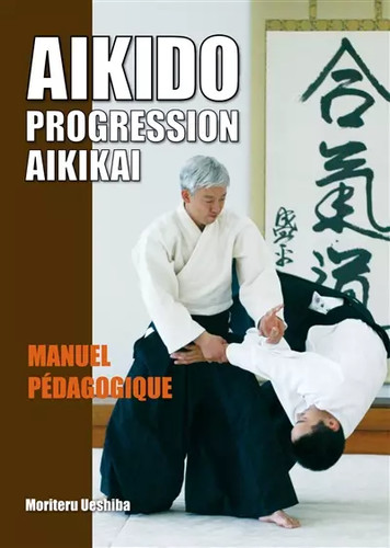 Aïkido progression - aïkido,