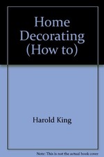 Home Decorating (How to)