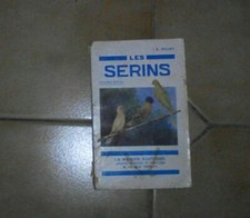 BILLOT. Les serins. Maison Rustique. 1951.