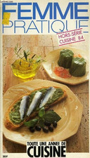 FEMME PRATIQUE hors série cuisine n°84 - 120  fiches recettes