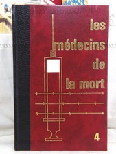LES MÉDECINS DE LA MORT, TOME IV, PHILIPPE AZIZ, ÉDITIONS FAMOT, 1975