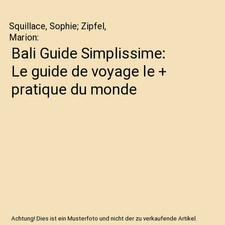 Bali Guide Simplissime: Le