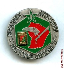 LEGION ETRANGERE 1° R.E.C. C.T.L. 3°R.E.I. Guyane  99 Fabrication F.IA. N°Té