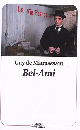 Bel ami guy maupassant et - bel-ami,,