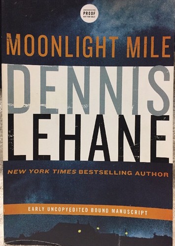 Moonlight mile dennis lehane - moonlight,