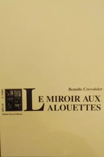 Miroir aux alouettes - miroir,