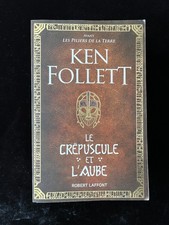 ¤ Thriller - Ken FOLLETT - LE CRÉPUSCULE ET L'AUBE - Robert Laffont - 2020