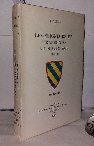 Les seigneurs trazegnies au - seigneurs, de