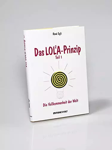 Das lola prinzip - das, oder