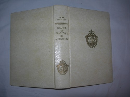 André castelot drames - -,