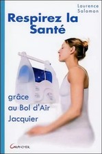 Respirez la santé, grâce au