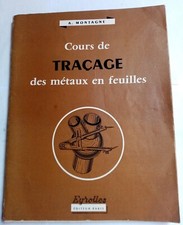 Cours de Traçage des métaux en feuilles - A. Montagne / Chaudronnerie