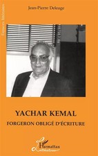 YACHAR KEMAL: Forgeron obligé