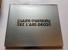 Saint Quentin Et L’art Déco