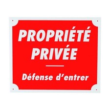 PANNEAU PROPRIÉTÉ PRIVÉE DÉFENSE D'ENTRER EN POLYPROPYLÈNE ALVÉOLAIRE Januel