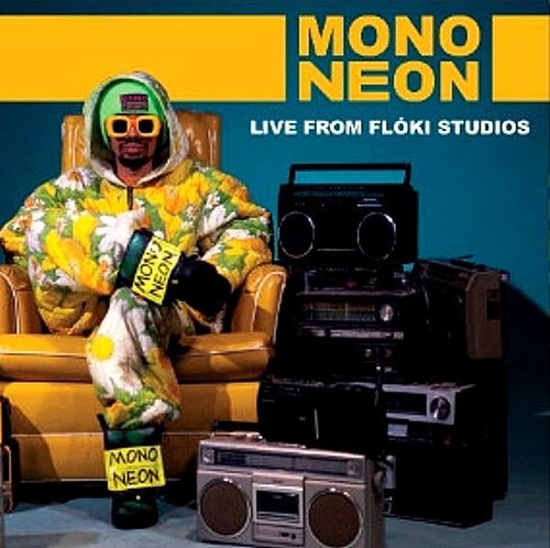 Mononeon live from - live, floki
