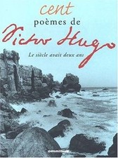Cent poèmes de Victor Hugo de