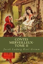 Contes Merveilleux- Tome Ii