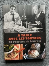 TONTONS FLINGUEURS. A table avec les tontons - 70 Recettes De Bistrots
