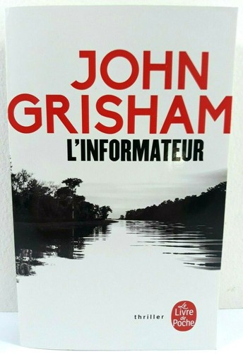 Informateur john grisham - john,