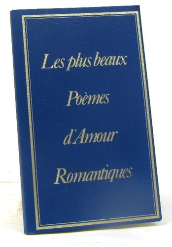 Les plus beaux poèmes - , d'amour