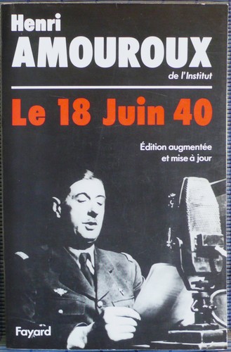 Henri amouroux 18 juin 40 - henri,