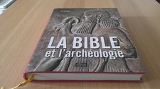 La bible et l'archéologie / Theo Truschel / FATON / TBE