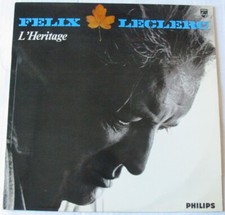 Félix LECLERC - L'Héritage