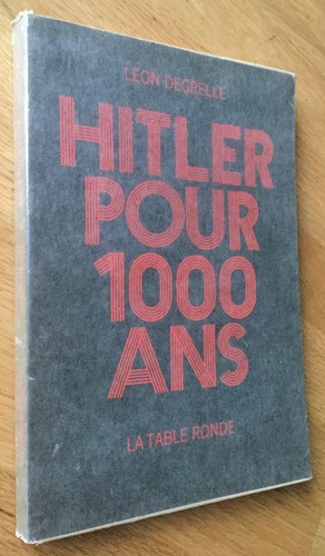 Degrelle hitler pour - :,