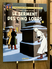 Le Serment des Cinq Lords Y. SENTE A. JUILLARD EO