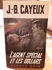 LIVRE- FLEUVE NOIR-Espionnage -N°816-L'AGENT SPECIAL ET LES DOLLARS - 1970