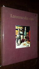 LAROUSSE DES VINS - Docteur Gérard Debuigne 1970