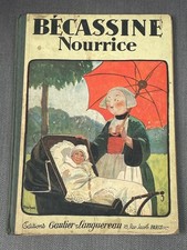 Livre BD Bécassine nourrice Pinchon ed. Gautier 1948
