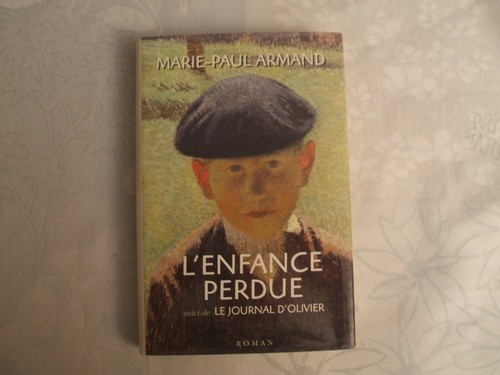 Enfance perdue suivi de - -,
