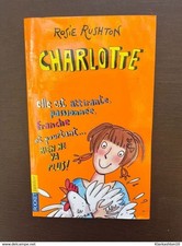 Rosie Rushton: Charlotte/
