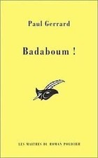 Badaboum ! - Paul Gerrard