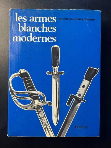 Les armes blanches modernes - les,