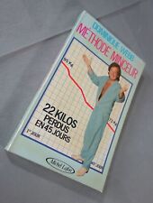 Dominique Webb - Méthode minceur - 22 kilos perdus en 45 jours Michel Lafon 1988