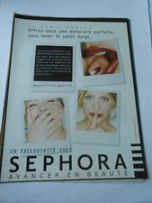 Publicité Advert 2006  Sephora offrez vous une manucure parfaite bar à ongles