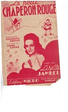 Partition " LE PETITE CHAPERON ROUGE . Accordéon ,Chant ,Guitare