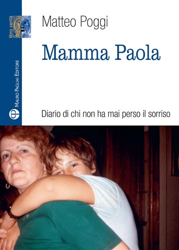 Matteo poggi mamma - mamma, paola