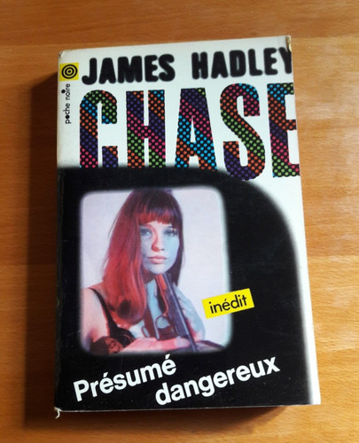 Presume dangereux james hadley - presume,