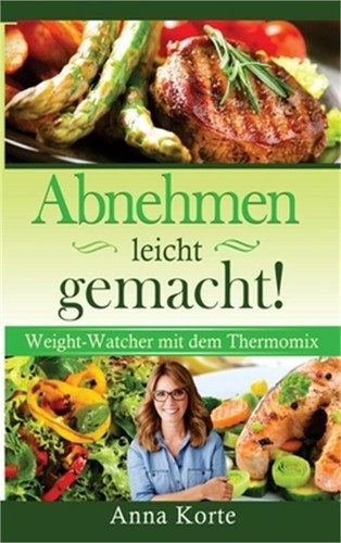 Abnehmen leicht gemacht nach - abnehmen, gemacht!